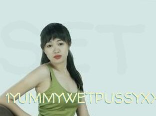 1YUMMYWETPUSSYXX