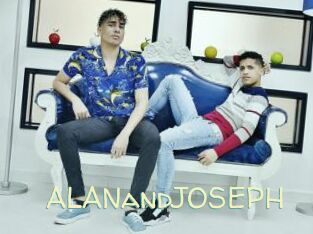 ALANandJOSEPH