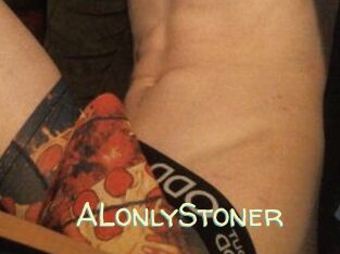 ALonlyStoner