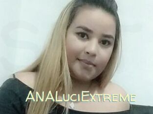 ANALuciExtreme