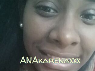ANAkarenaxxx Sexy Tchat