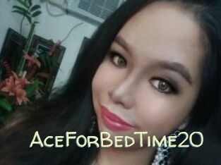 AceForBedTime20