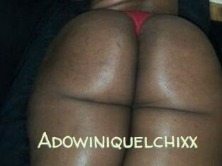 Adowiniquelchixx
