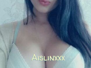 Aislinxxx