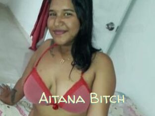Aitana_Bitch