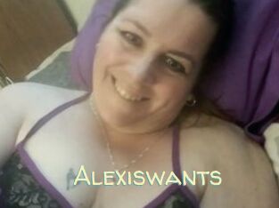 Alexiswants