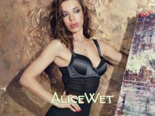 AliceWet