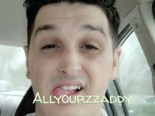Allyourzzaddy