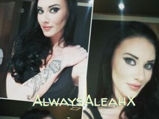 AlwaysAleahX
