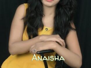 Anaisha