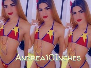 Andrea10Inches