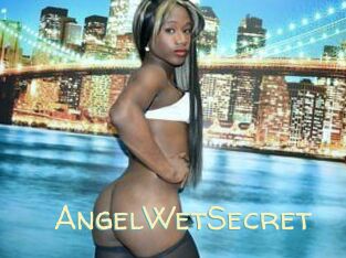 AngelWetSecret
