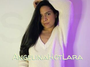 AngelinaHotLara