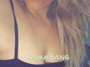 AnikaBang