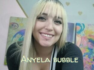 Anyela_bubble