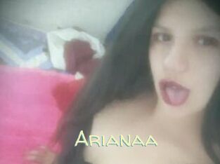 Arianaa