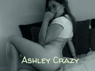 Ashley_Crazy