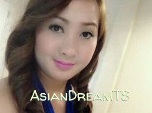 AsianDreamTS
