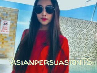 AsianpersuasionTS