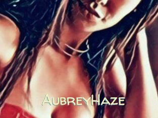 Aubrey_Haze