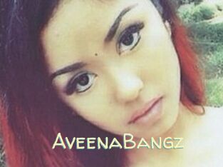AveenaBangz