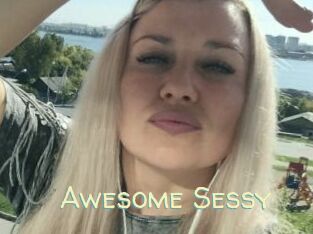 Awesome_Sessy