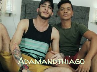 Adamandthiago