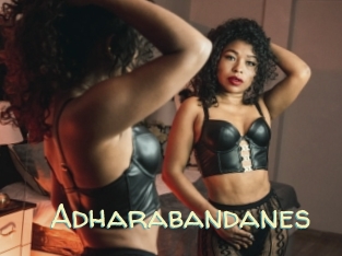 Adharabandanes