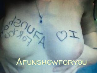 Afunshowforyou