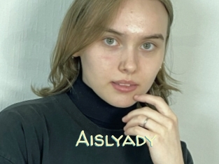 Aislyady
