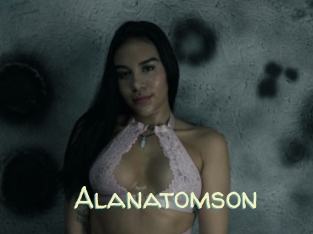 Alanatomson