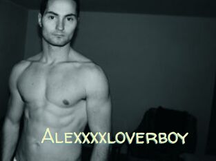 Alexxxxloverboy