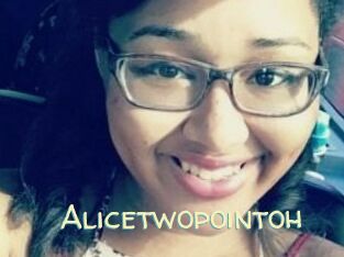 Alicetwopointoh