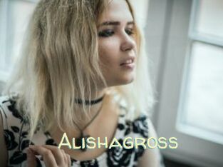 Alishagross