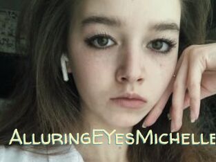 alluringEYesMichelle Sexy Tchat