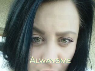Alwaysme