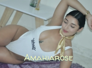 Amahiarose