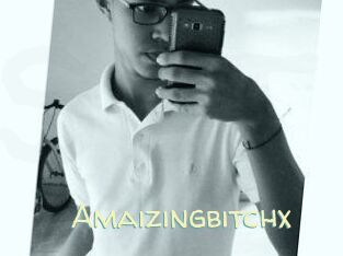 Amaizingbitchx