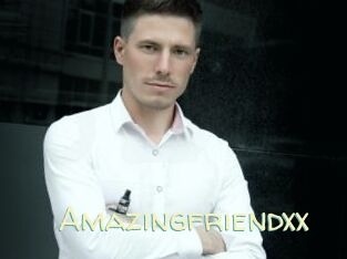 Amazingfriendxx