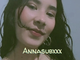 Annasubxxx