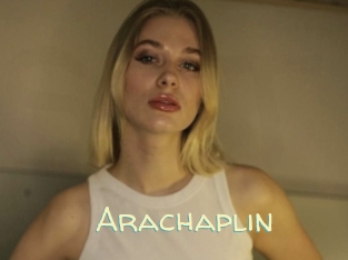 Arachaplin