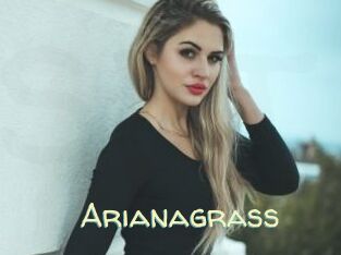 Arianagrass