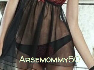 Arsemommy50