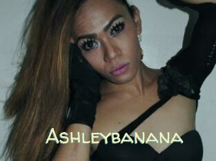 Ashleybanana