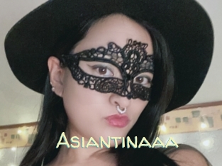 Asiantinaaa