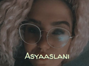 Asyaaslani