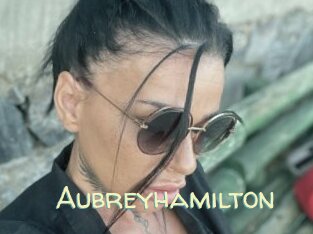 aubreyhamilton Sexy Tchat