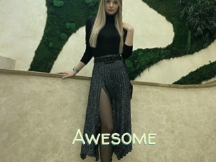 Awesome