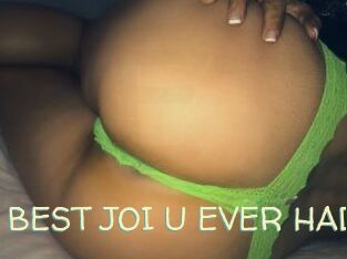 BEST_JOI_U_EVER_HAD