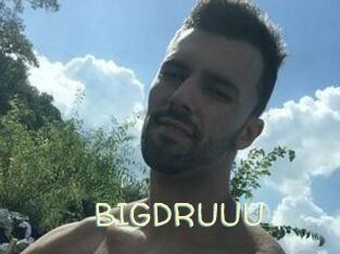 BIGDRUUU